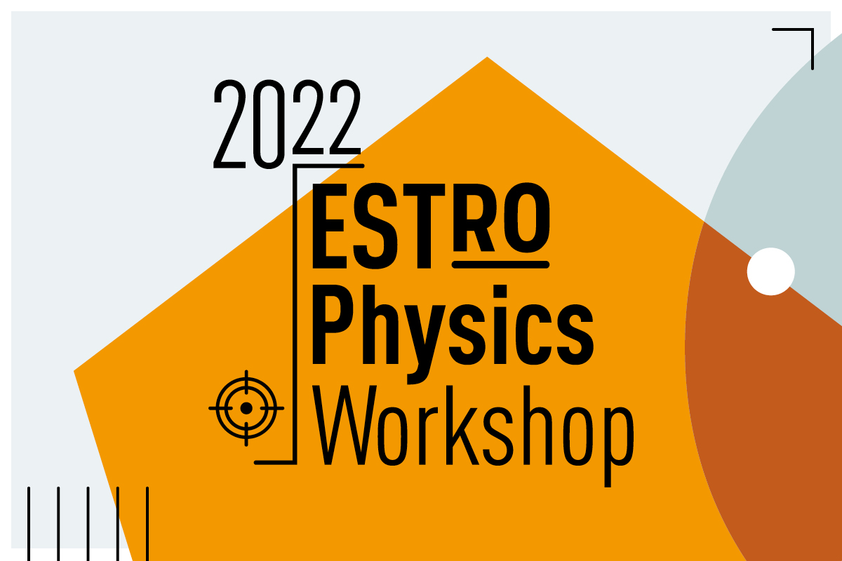 2022 Physics Workshop - also hosting Radiobiology